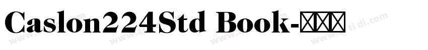 Caslon224Std Book字体转换